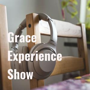 Grace Experience Show