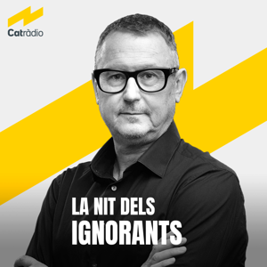 La nit dels ignorants 3.0 by Catalunya Ràdio