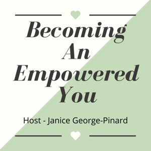 Becoming An Empowered You