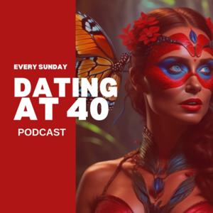 Dating at 40