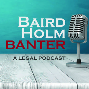 Baird Holm Banter®