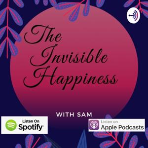 The Invisible Happiness