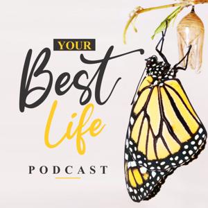 Your Best Life Podcast