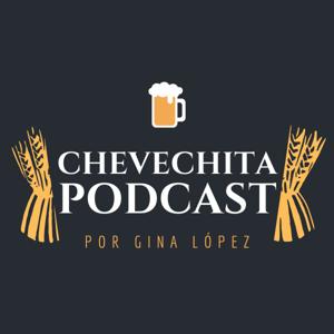 Chevechita podcast 🍻