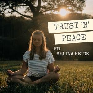 TRUST 'N' PEACE