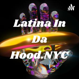 Latina In Da Hood.NYC