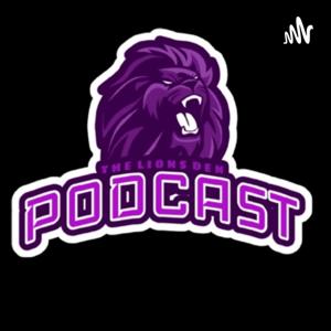 The Lions Den Podcast