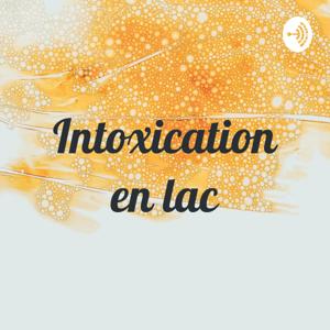 Intoxication en lac