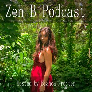 Zen B Podcast