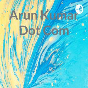 Arun Kumar Dot Com