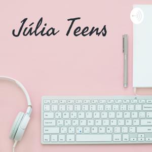 Júlia Teens ♡