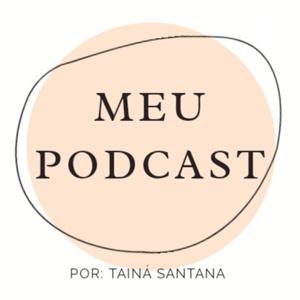 MEU PODCAST