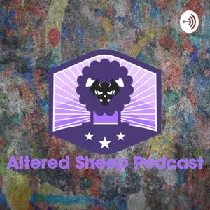 Altered Sheep Podcast