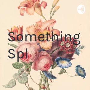 Something Spl