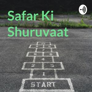 Safar Ki Shuruvaat