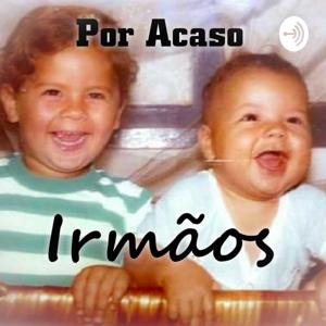 Por Acaso Irmãos