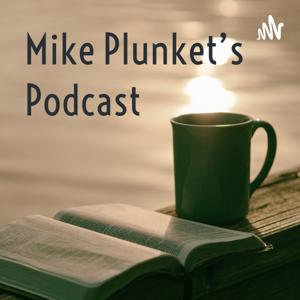 Mike Plunket’s Podcast