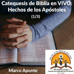 Catequesis de Biblia: Hechos de los Apóstoles 1/3