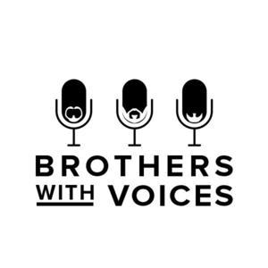 Brothers with Voices