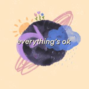 Everything's Ok