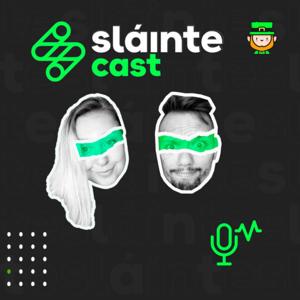 SlainteCast