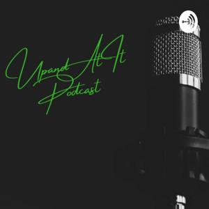 UpandAtit Podcast