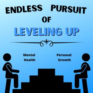 Endless Pursuit of Leveling Up
