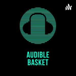 AudibleBasket