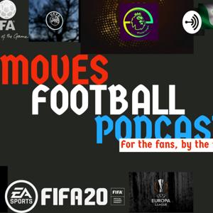 Moves Football Podcast