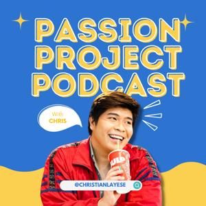 Passion Project Podcast with Christian Layese