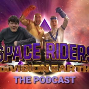 Space Riders: Division Earth: The Podcast