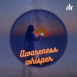 Awareness Whisper همسة وعي