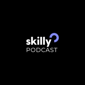 Skilly Podcast