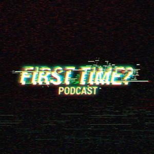 First Time?