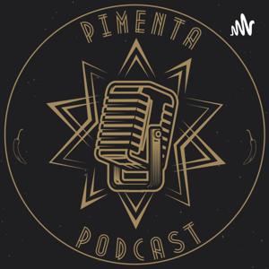 PIMENTA PODCAST