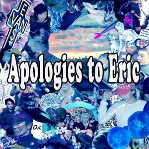 Apologies To Eric