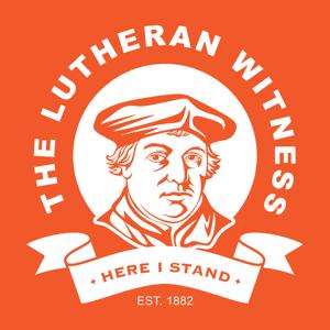 The Lutheran Witness Podcast by KFUO Radio