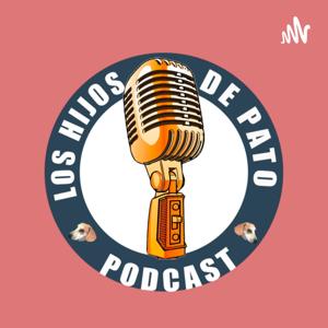 Los Hijos de Pato Podcast