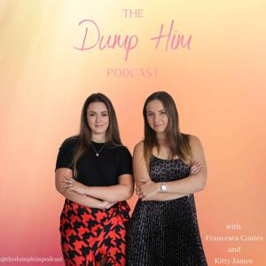 The Dump Him Podcast