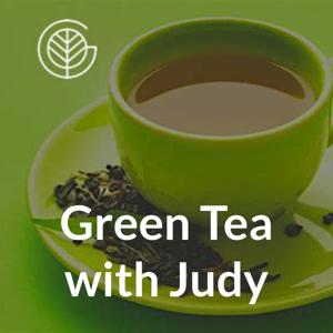 Green Tea with Judy