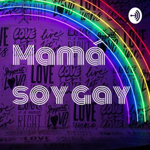 Mamá soy gay