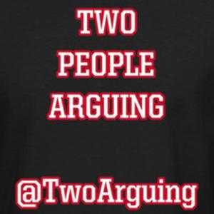 Two People Arguing