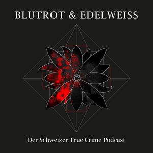 Blutrot & Edelweiss