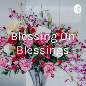 Blessing On Blessings