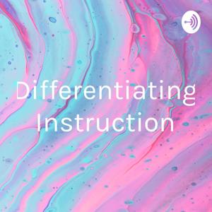 Differentiating Instruction