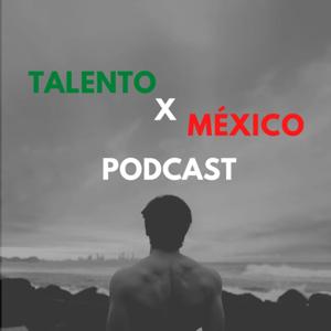 Talento x México