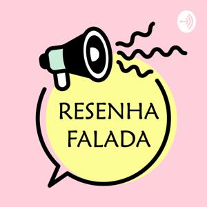 Resenha Falada