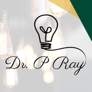 Dialogue with Dr. P Ray
