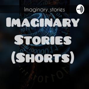 Imaginary Stories(Shorts)