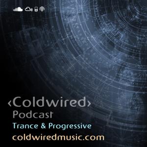 Coldwired Podcast. Trance and Progressive. by Nick Clark (Coldwired Music)